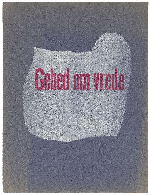 Werkman H.N.  | De Blauwe Schuit: Gebet für den Frieden, stencil print on paper 29,2 x 22,0 cm, datiert Mai 1943